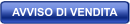 AVVISO DI VENDITA