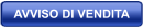 AVVISO DI VENDITA