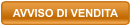 AVVISO DI VENDITA