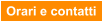 Orari e contatti