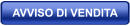 AVVISO DI VENDITA