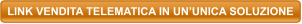 LINK VENDITA TELEMATICA IN UN’UNICA SOLUZIONE