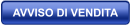 AVVISO DI VENDITA