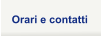 Orari e contatti