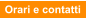 Orari e contatti