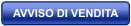 AVVISO DI VENDITA
