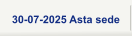 30-07-2025 Asta sede