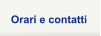 Orari e contatti